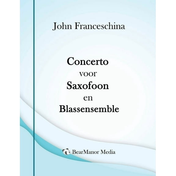 Concerto voor Saxofoon en Blassensemble, (Paperback)