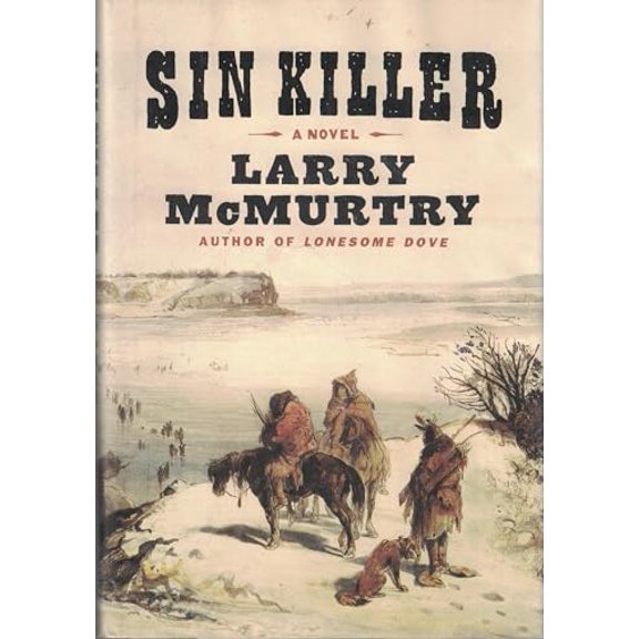 Pre-Owned Sin Killer (The Berrybender Narratives), 9780743233026, 0743233026, Hardcover, First Edition edition