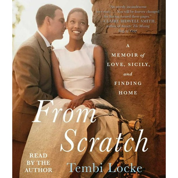 From Scratch A Memoir of Love, Sicily, and Finding Home (CDAudio