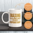 thumbnail image 3 of Fasting From People Is Also Important 11oz Plastic Coffee Mug | Motivational Phrases, 3 of 8