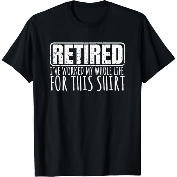 Retiree Gifts for Men Funny Retirement with Sayings T-Shirt