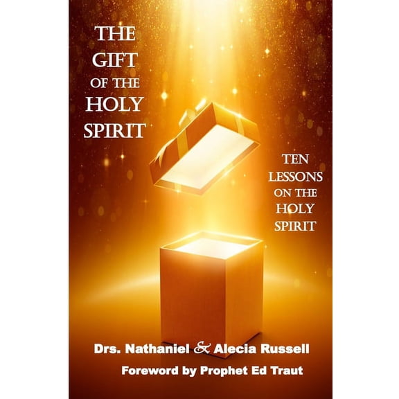 The Gift of the Holy Spirit: Ten Lessons on the Holy Spirit