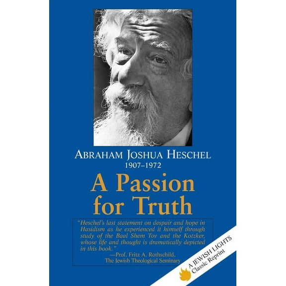 Jewish Lights Classic Reprint A Passion for Truth, (Hardcover)