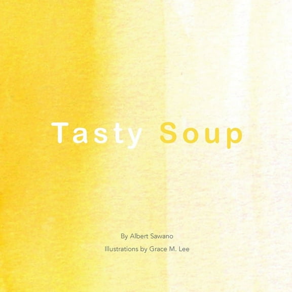 Tasty Soup, (Paperback)