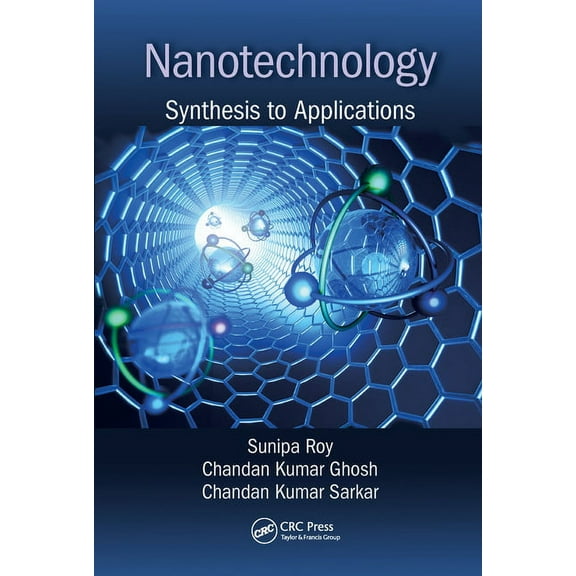 Nanotechnology: Synthesis to Applications, (Paperback)