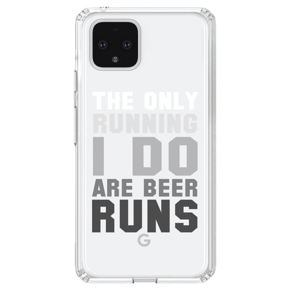 DistinctInk Clear Shockproof Hybrid Case for Google Pixel 4 XL (6.3" Screen) - TPU Bumper Acrylic Back Tempered Glass Screen Protector - The Only Running I Do Are Beer Runs