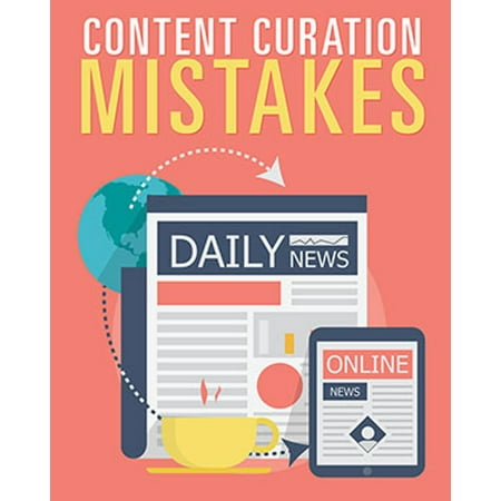 Content Curation Mistakes - eBook (Best Content Curation Websites)