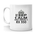thumbnail image 2 of LEXUS RX 350 Keep Calm and Drive Coffee Tea Ceramic Mug Office Work Cup Gift 15 oz, 2 of 3