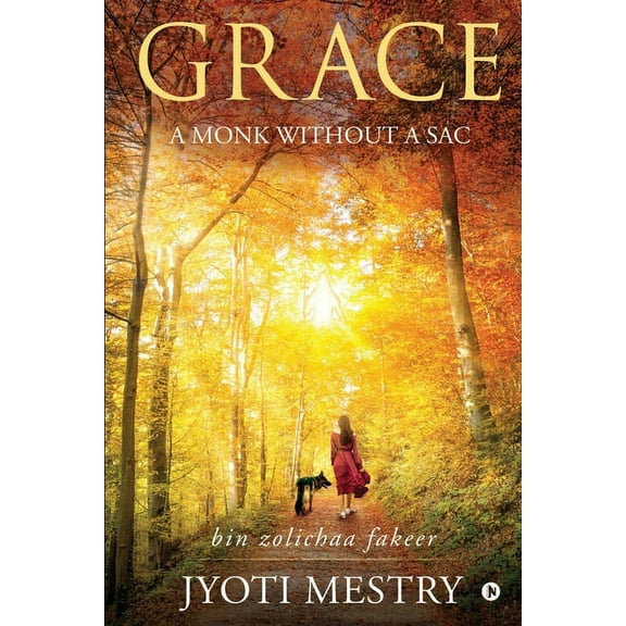 Grace: A Monk Without A Sac (Paperback)