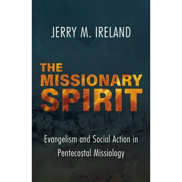 American Society of Missiology: The Missionary Spirit (Paperback)