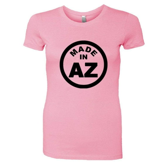 PleaseMeTees™ Womens From Born Made In Arizona AZ Logo Label Tag HQ Tee