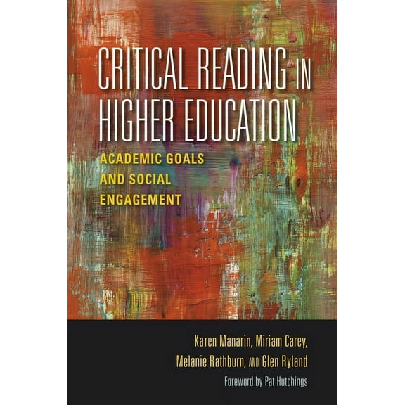Scholarship of Teaching and Learning Critical Reading in Higher Education: Academic Goals and Social Engagement, (Hardcover)