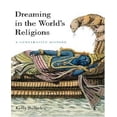 thumbnail image 1 of Rêver dans les Religions du Monde: une Histoire Comparée, 1 of 1