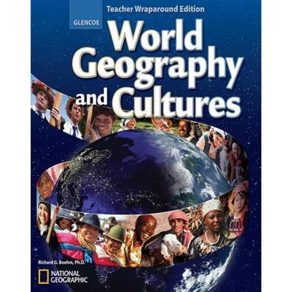 Pre-Owned World Geography and Cultures, Teacher Wraparound Edition (Hardcover) 0078952638 9780078952630