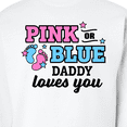 thumbnail image 3 of Inktastic Pink or Blue Daddy Loves You Adult Sweatshirt, 3 of 4
