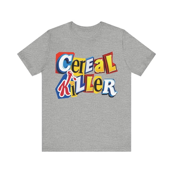 Cereal Killer T-shirt in Ransom Note, Funny Unisex Jersey Short Sleeve Tee