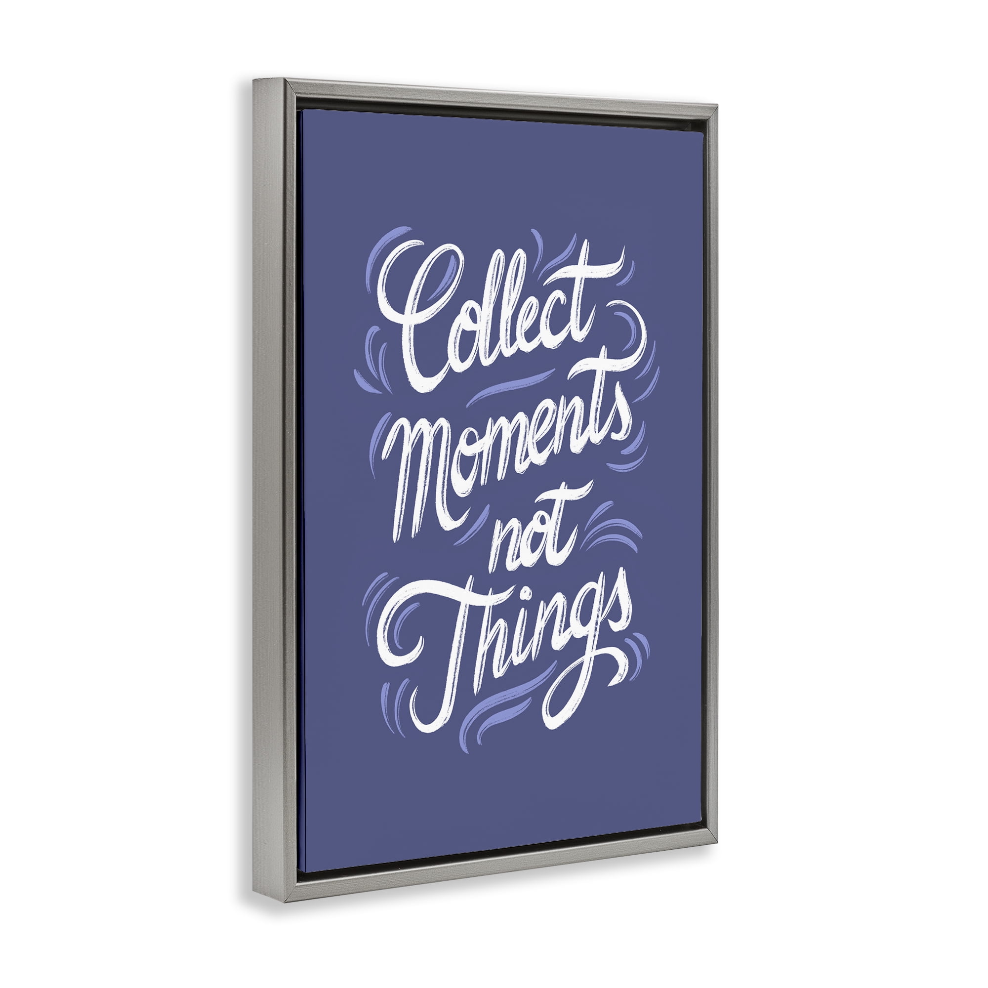 Stupell Industries Collect Moments Not Things Gray Framed Floater Canvas Wall Art, design by Martina Pavlova