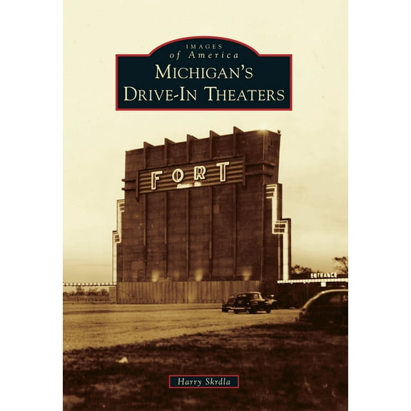 Images of America Michigan's Drive-In Theaters, (Paperback)