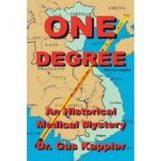 One Degree : An Historical Medical Mystery (Paperback)