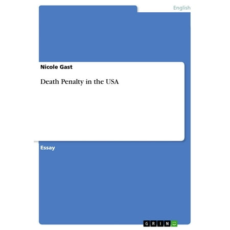Death Penalty in the USA - eBook (Best Arguments For The Death Penalty)