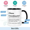 thumbnail image 3 of Modwnfy Chaos Coordinator Mugs Gifts, Office Coordinator Mugs, Office Gifts for Coworkers, Boss Mugs, Christmas Birthday Gifts, White & Black 11 fl oz Coffee Mugs Ceramic Mugs, 3 of 8
