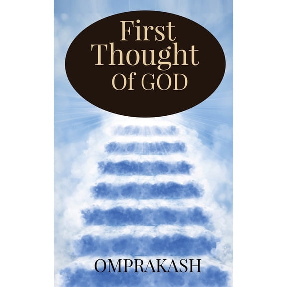 First Thought Of God, (Paperback)