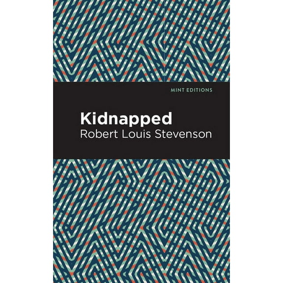 Mint Editions (Grand Adventures) Kidnapped, (Paperback)