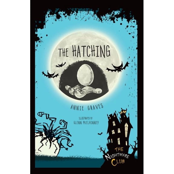 Nightmare Club: The Hatching (Hardcover)