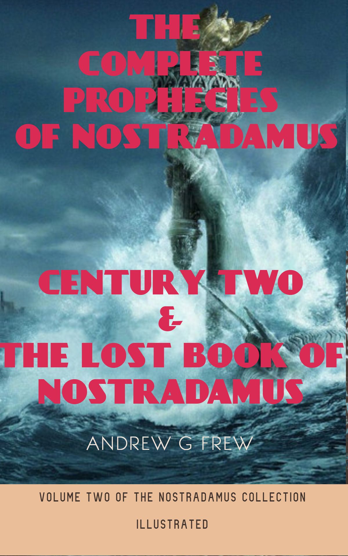 The Complete Prophecies of Nostradamus eBook