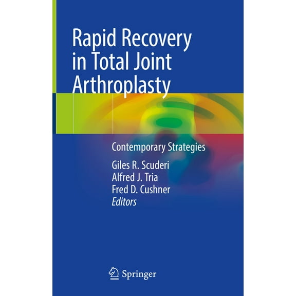 Rapid Recovery in Total Joint Arthroplasty: Contemporary Strategies, (Hardcover)