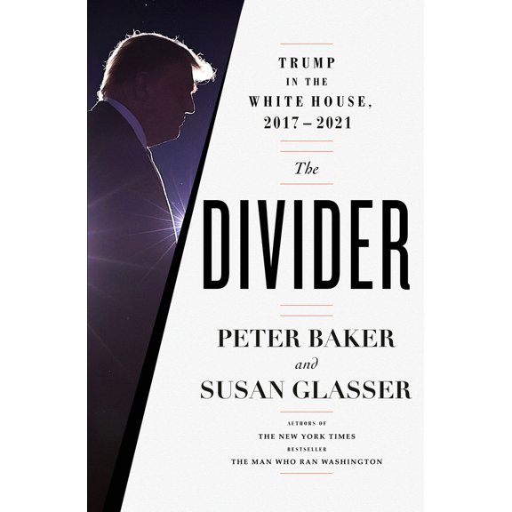 Pre-Owned The Divider: Trump in the White House, 2017-2021 (Hardcover) 038554653X 9780385546539