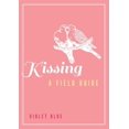 thumbnail image 1 of Pre-Owned Kissing (Paperback) 1627780408 9781627780407, 1 of 1