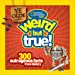 thumbnail image 1 of Ye Olde Weird But True: 300 Outrageous Facts from History, 1 of 2
