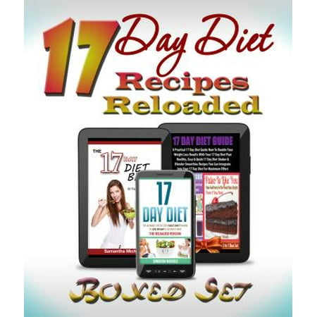 17 Day Diet Recipes Reloaded (Boxed Set) - eBook (Best Progressive Reloading Press For The Money)