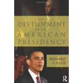 thumbnail image 1 of Pre-Owned The Development of the American Presidency (Paperback) 0415878810 9780415878814, 1 of 1