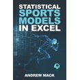 thumbnail image 1 of Pre-Owned Statistical Sports Models in Excel (Paperback) 1079013458 9781079013450, 1 of 1