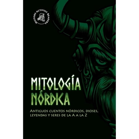 Pre-Owned Mitología nórdica: Antiguos cuentos nórdicos, dioses, leyendas y seres de la A a la Z (Paperback) 9493258637 9789493258631