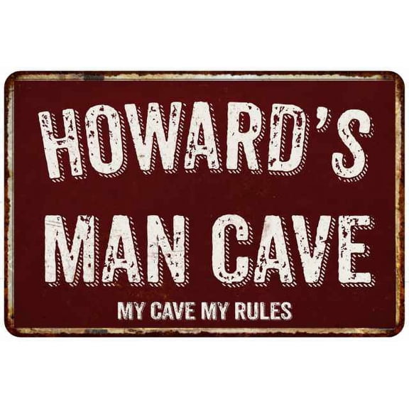 HOWARD'S Man Cave Red Grunge Sign 8 x 12 High Gloss Metal Sign 208120003291