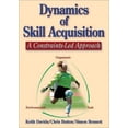 thumbnail image 2 of Davids Keith Dynamics of Skill Acquisition: A Constraints-Led Approach, 2 of 2