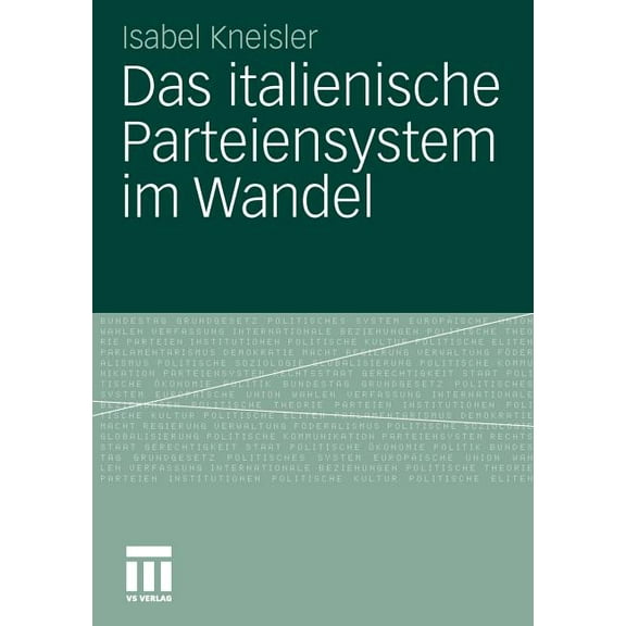 Das Italienische Parteiensystem Im Wandel, (Paperback)