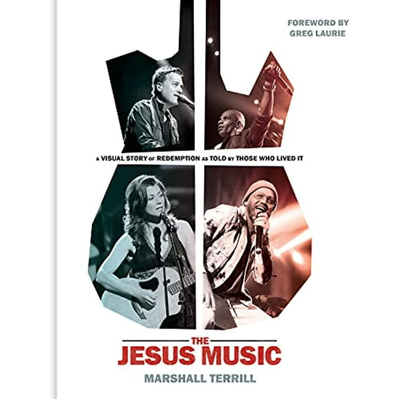 Pre-Owned The Jesus Music: A Visual Story of Redemption as Told by Those Who Lived It (Hardcover) 1954201125 9781954201125