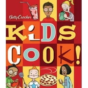 Betty Crocker Kids Cook!, Pre-Owned (Hardcover)