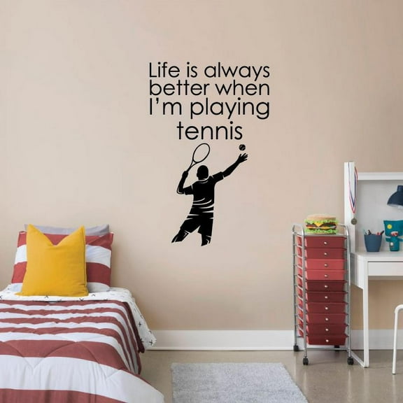 Life Is Always Better When I'm Playing TennIs Quote TennIs Player Silhouette Vinyl Wall Sticker Art Decal Sports Boys Girls Kids Room Design Bedroom TennIs Sports Sticker Vinyl Decor Size(10x8 inch)