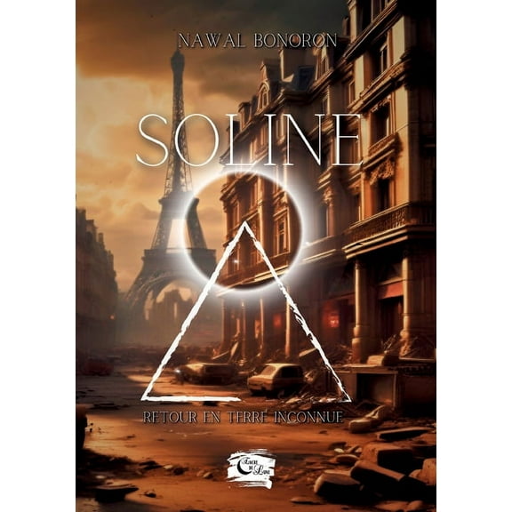 Soline: Retour en terre inconnue, (Paperback)