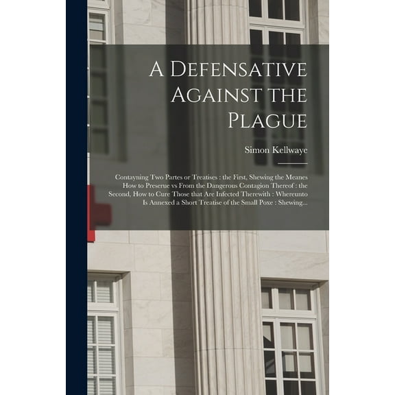A Defensative Against the Plague (Paperback)
