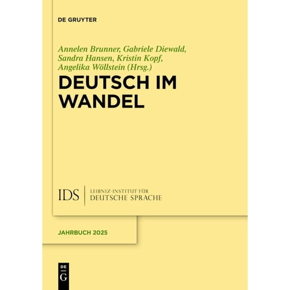 Jahrbuch Des Instituts Für Deutsche Spra Deutsch Im Wandel, Book 2025, (Hardcover)