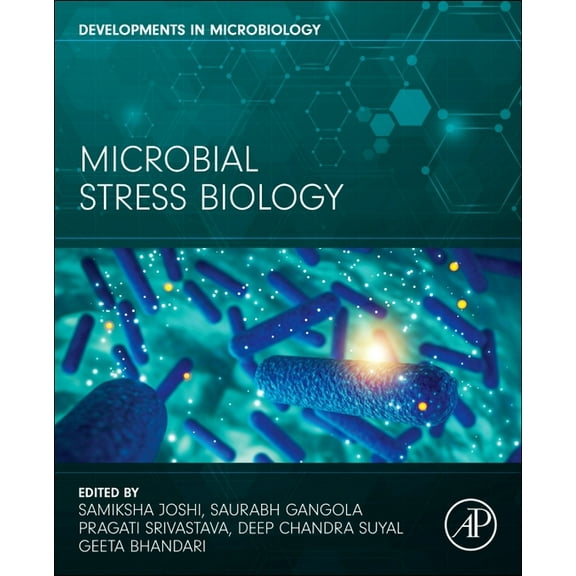 Developments in Microbiology Microbial Stress Biology, (Paperback)