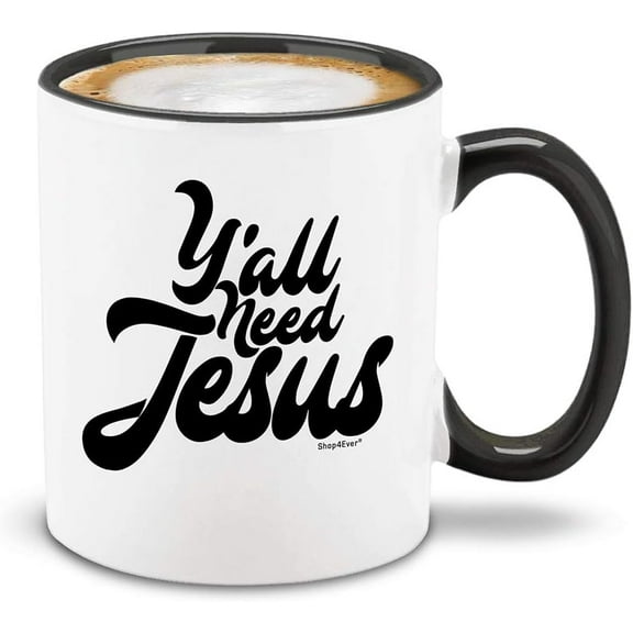 shop4ever Y'all Need Jesus Ceramic Coffee Mug Tea Cup Funny Sarcasm Gift 11 oz. (Black Handle)