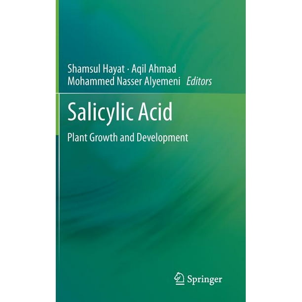 Salicylic Acid Plant Growth and Development (Hardcover