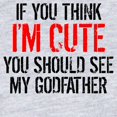 thumbnail image 2 of CafePress - You Should See My Godfather Body Suit - Cute Infant Bodysuit Baby Romper - Size Newborn - 24 Months, 2 of 3
